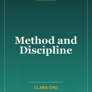 Method and Discipline