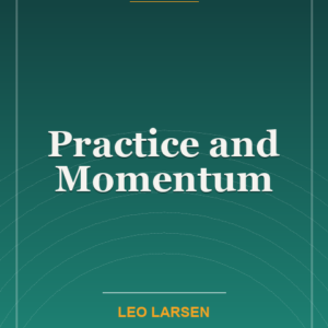Practice and Momentum