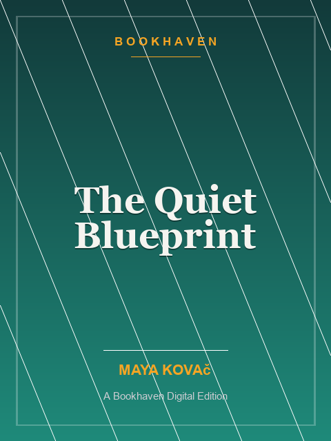 The Quiet Blueprint