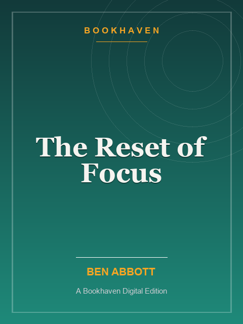 The Reset of Focus