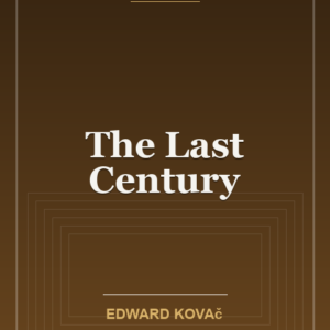 The Last Century