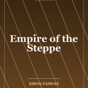 Empire of the Steppe