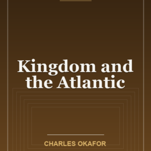 Kingdom and the Atlantic