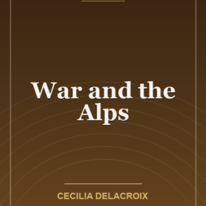 War and the Alps