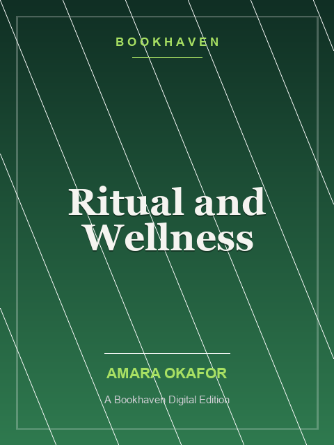 Ritual and Wellness