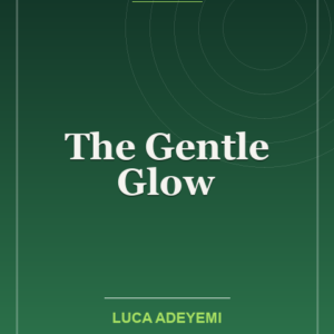 The Gentle Glow