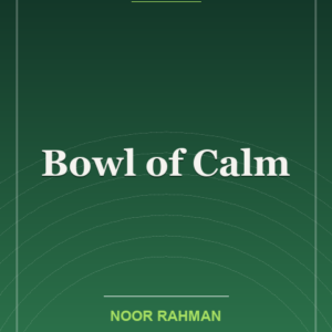 Bowl of Calm