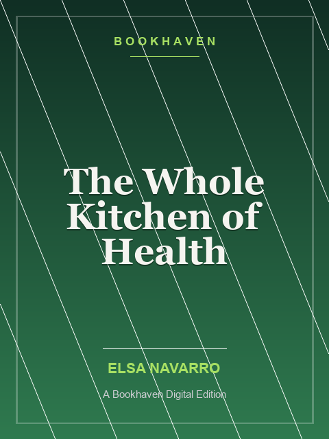 The Whole Kitchen of Health