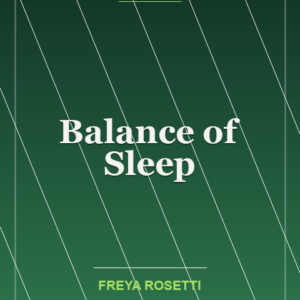Balance of Sleep