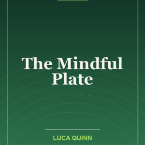 The Mindful Plate