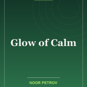 Glow of Calm