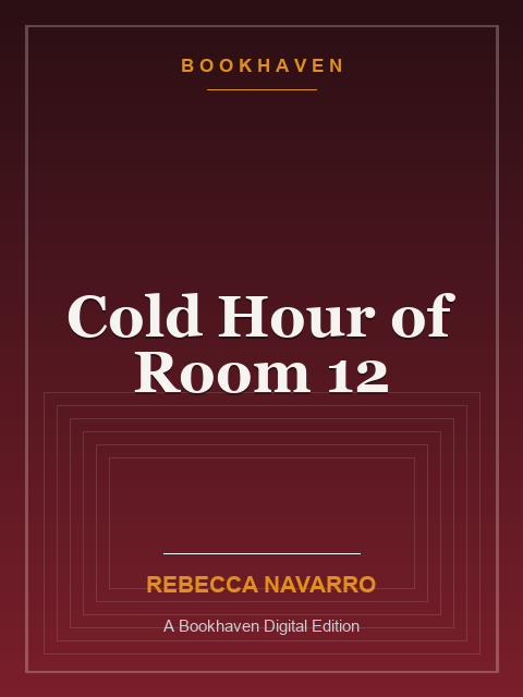 Cold Hour of Room 12