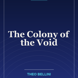 The Colony of the Void