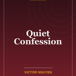 Quiet Confession