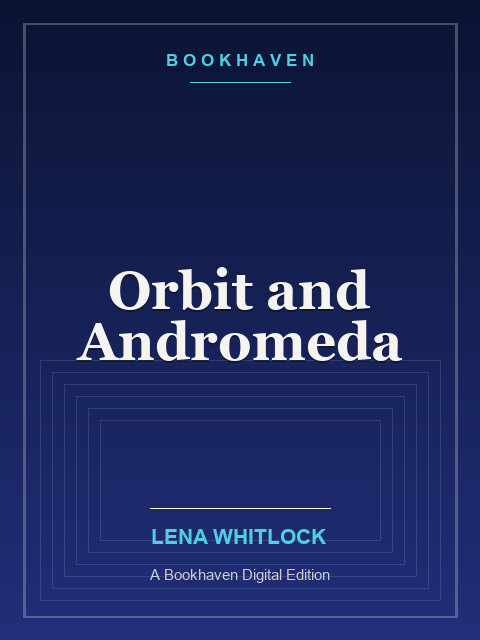 Orbit and Andromeda
