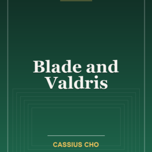 Blade and Valdris