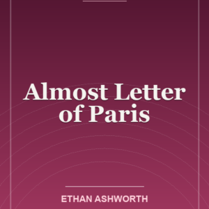 Almost Letter of Paris