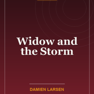 Widow and the Storm
