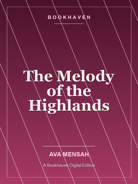 The Melody of the Highlands