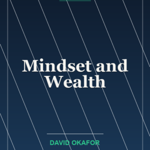 Mindset and Wealth