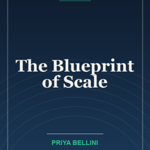 The Blueprint of Scale