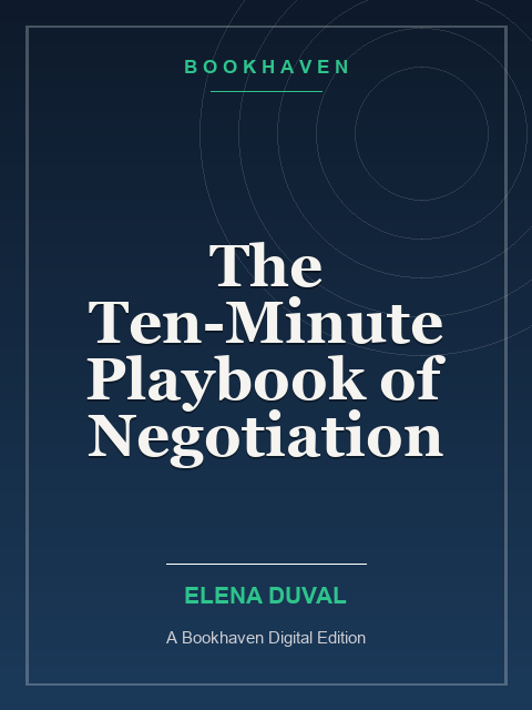 The Ten-Minute Playbook of Negotiation