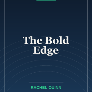 The Bold Edge