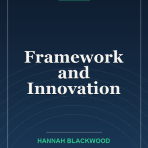 Framework and Innovation