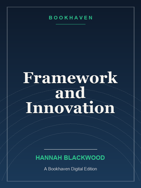 Framework and Innovation