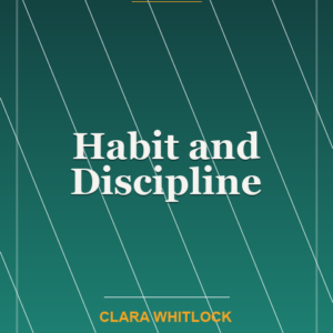Habit and Discipline